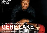 Gene Lake Project w/David Gilmore, Carl-Henri Morriset & Reggie Washington